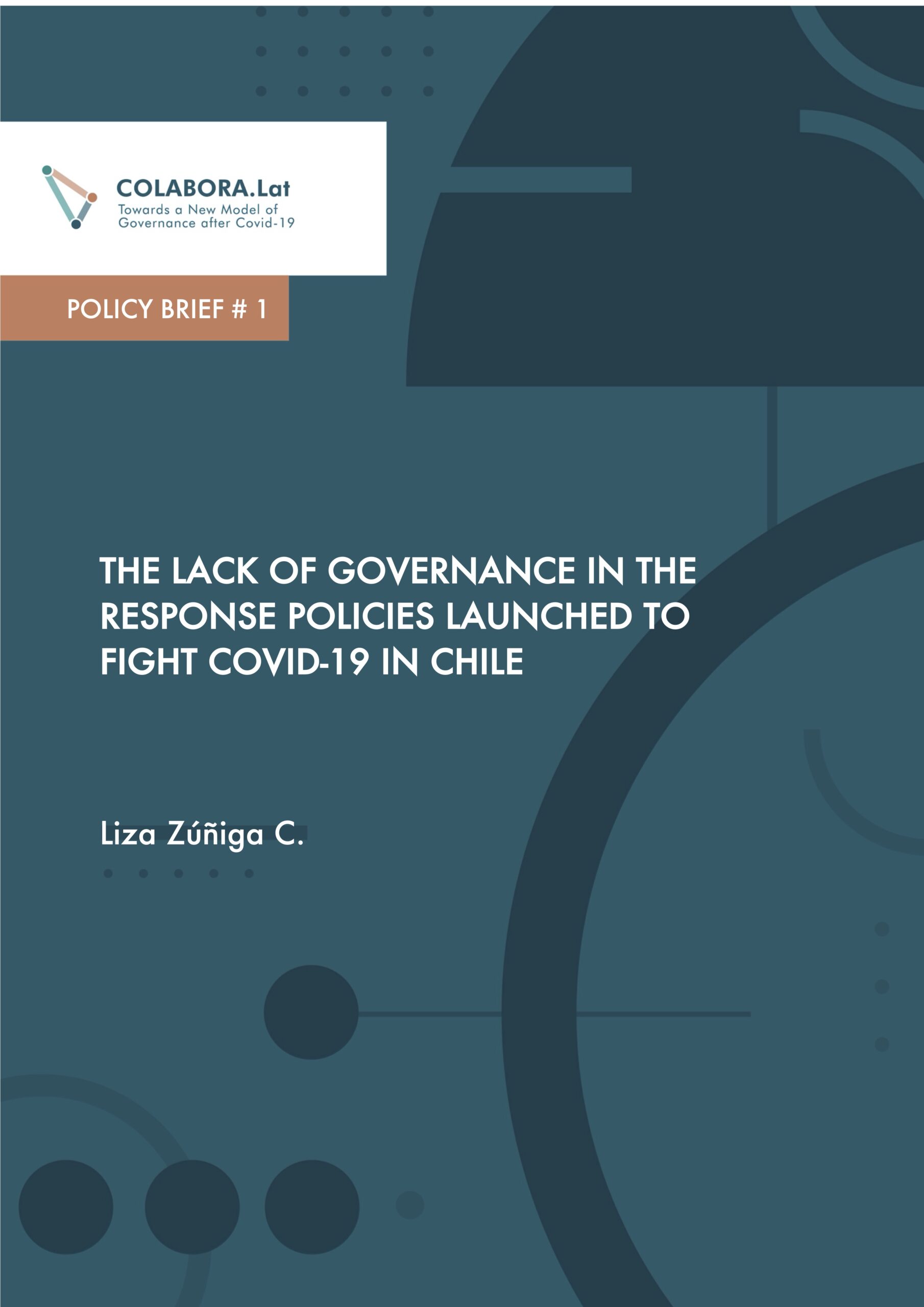 Policy Brief #1. Zúñiga (2021). The lack of governance in the response policies launched to fight covid-19 in Chile (tapa)